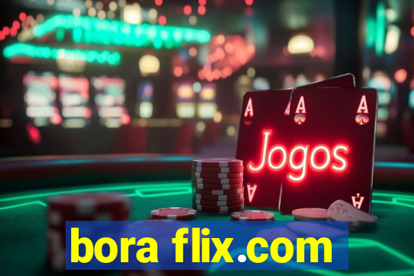 bora flix.com